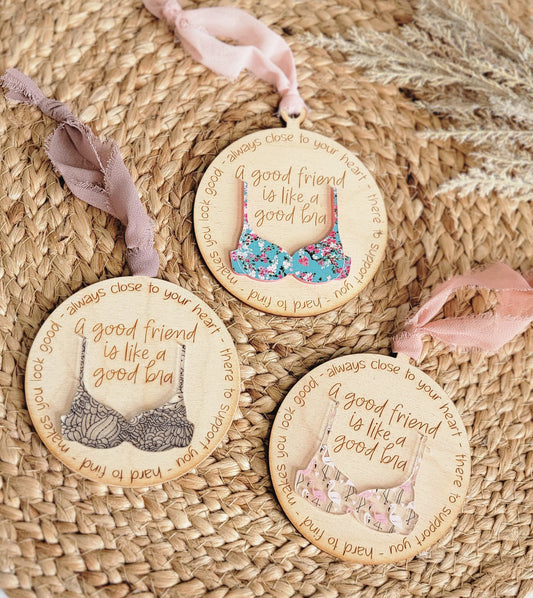 "A Good Friend Is Like A Good Bra" Ornament