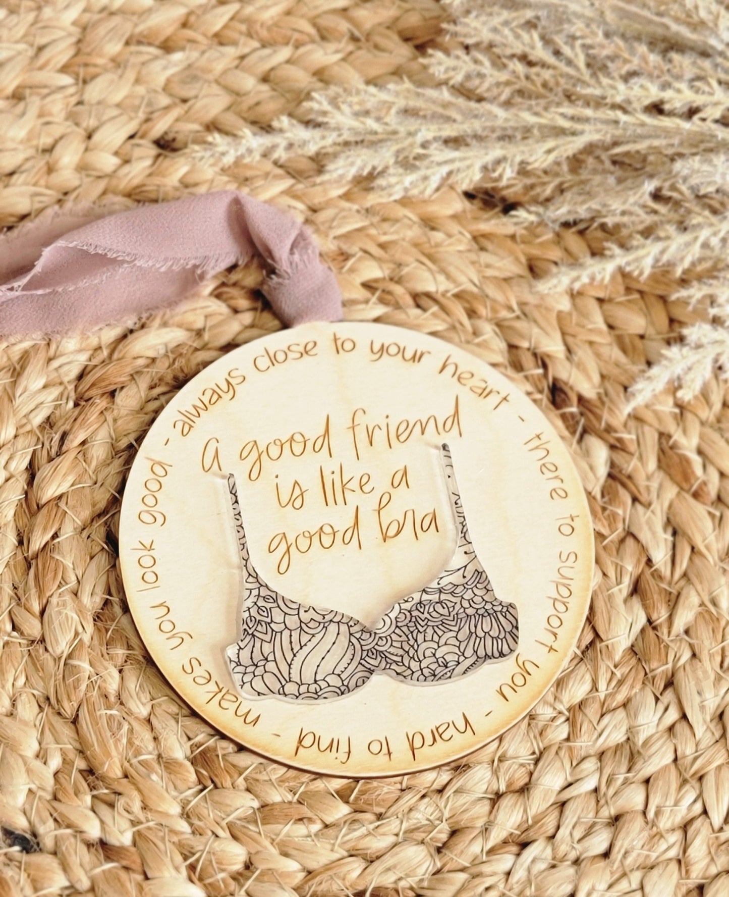 "A Good Friend Is Like A Good Bra" Ornament